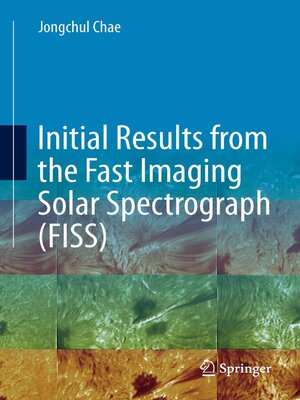 cover image of Initial Results from the Fast Imaging Solar Spectrograph (FISS)